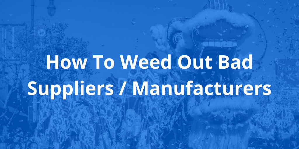 11 Questions To Weed Out Bad Suppliers [Podcast Ep05]